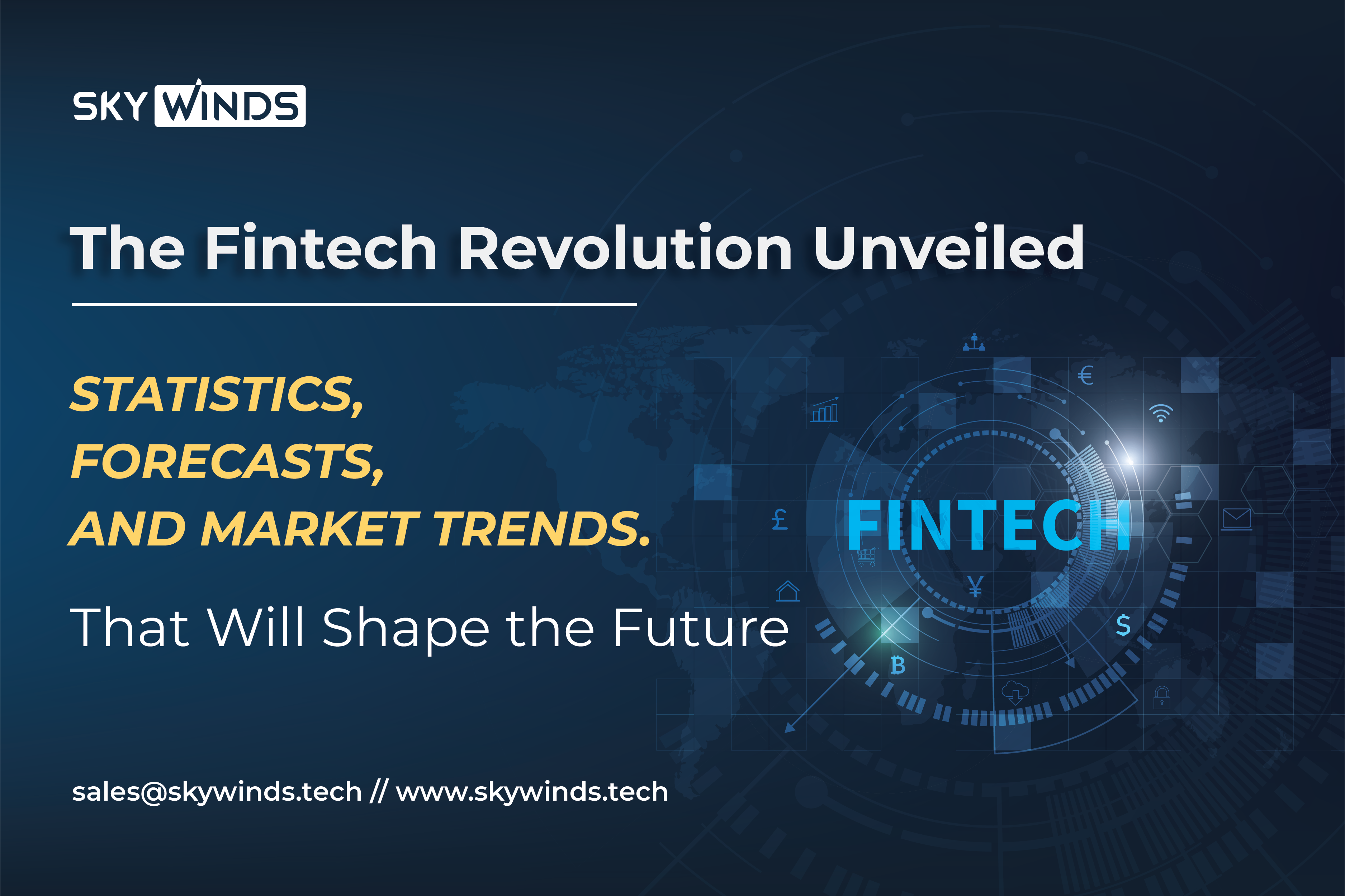 The Fintech Revolution Unveiled: Statistics, Forecasts, and Market Trends That Will Shape the Future