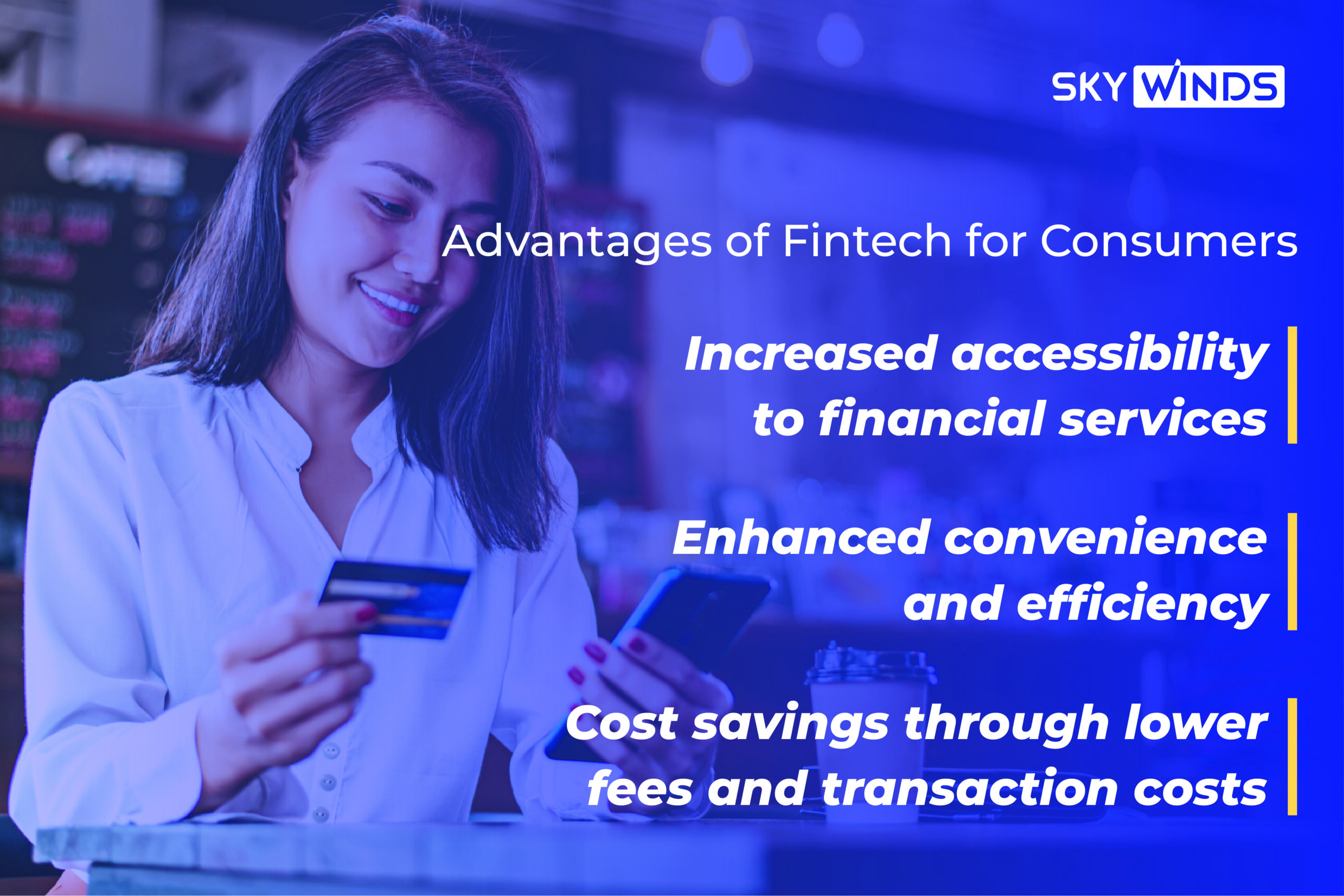 Advantage of Fintech for consumers