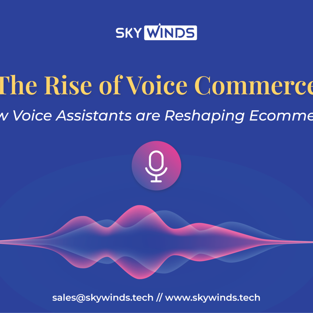 Voice Commerce: The Next Big Thing in E-commerce