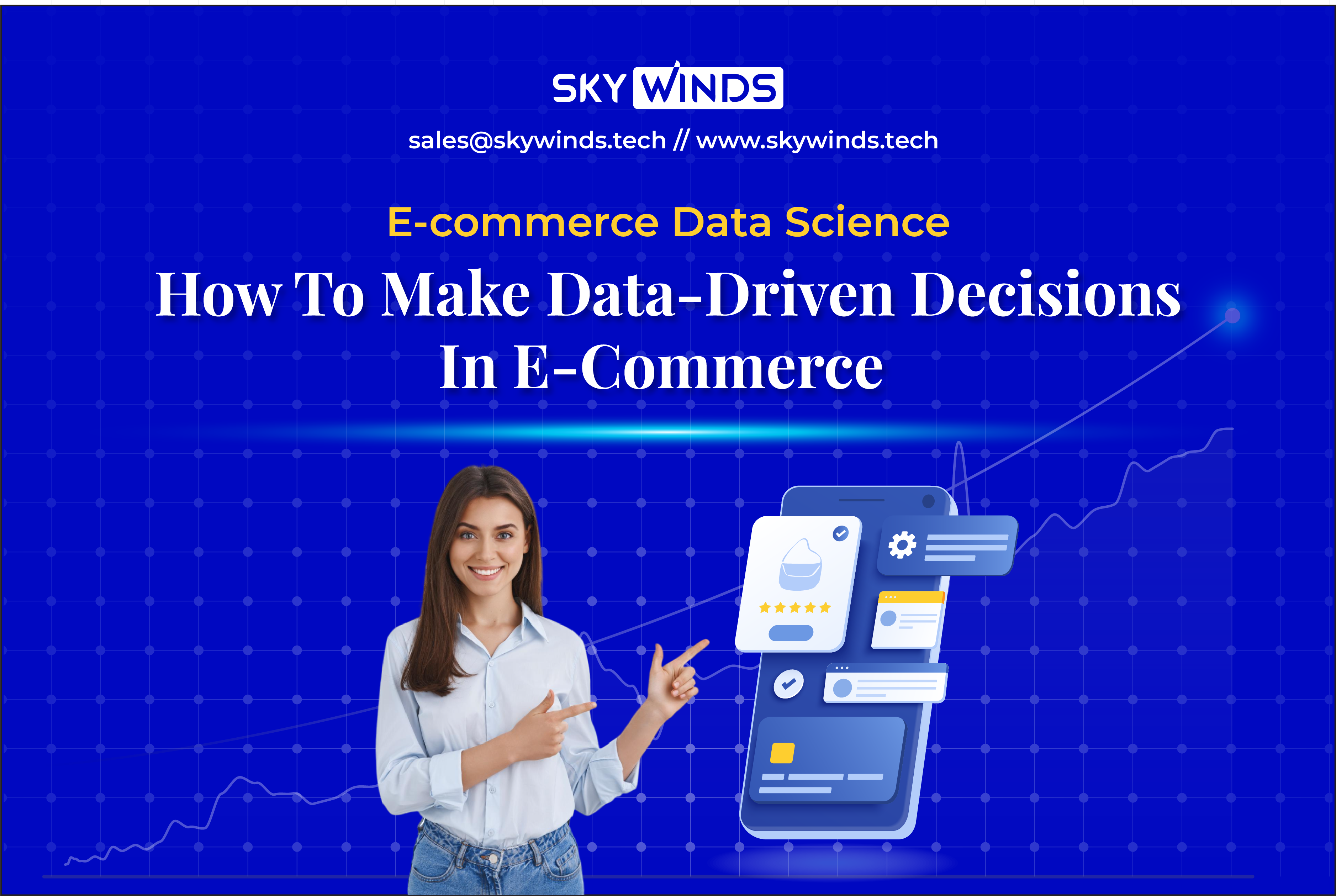 E-commerce Data Science: How To Make Data-Driven Decisions In E-Commerce 