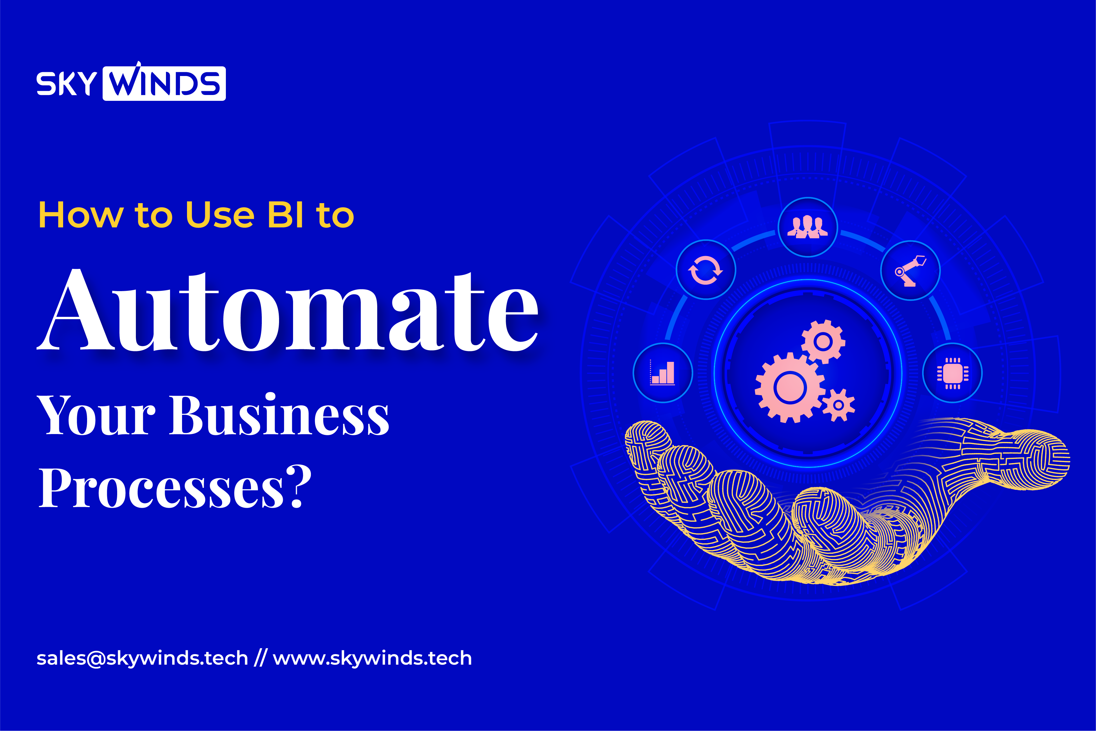 How to Use BI to Automate and Streamline Your Business Processes