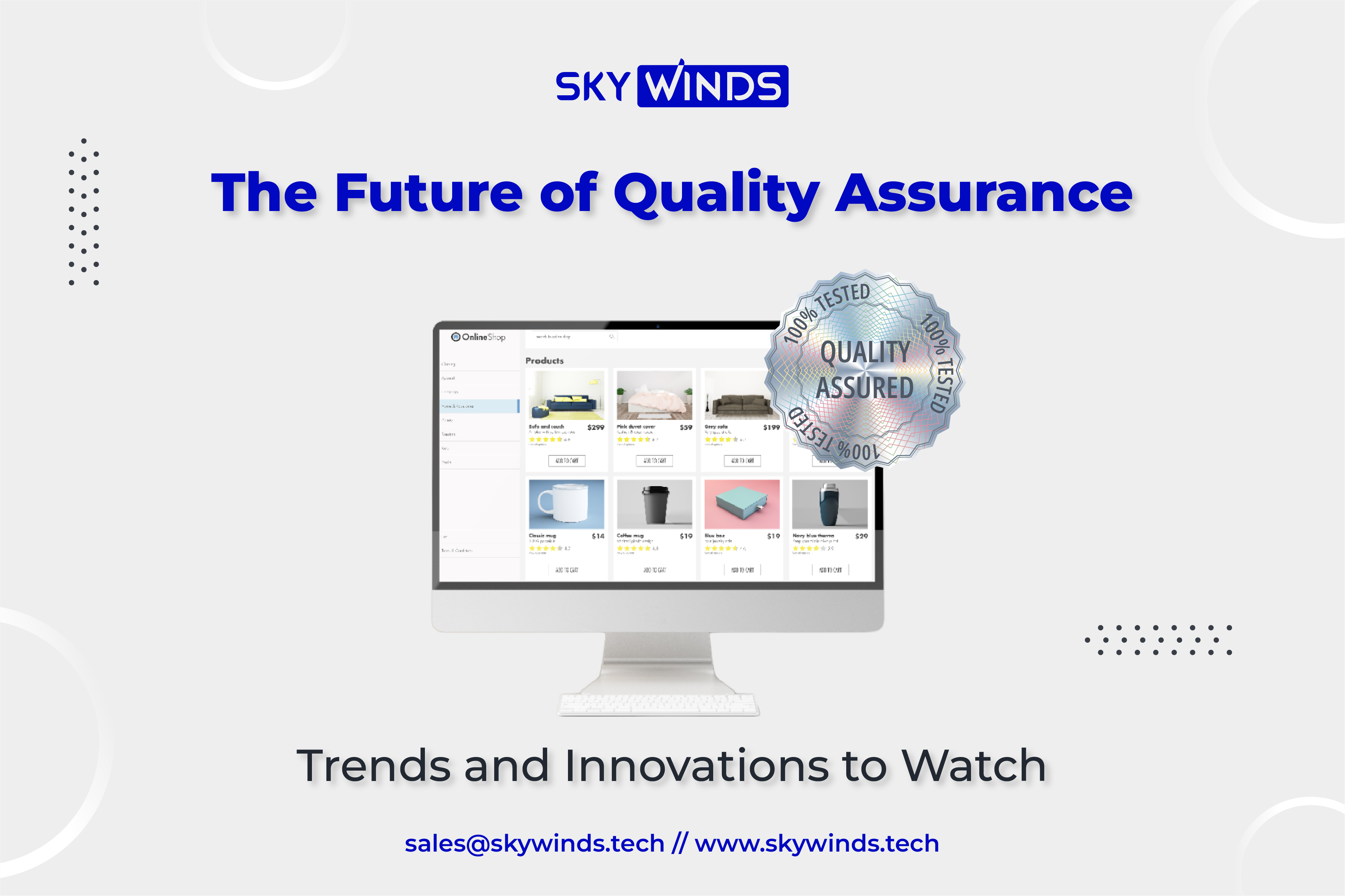 The Future of Quality Assurance : Trends and Innovations to Watch