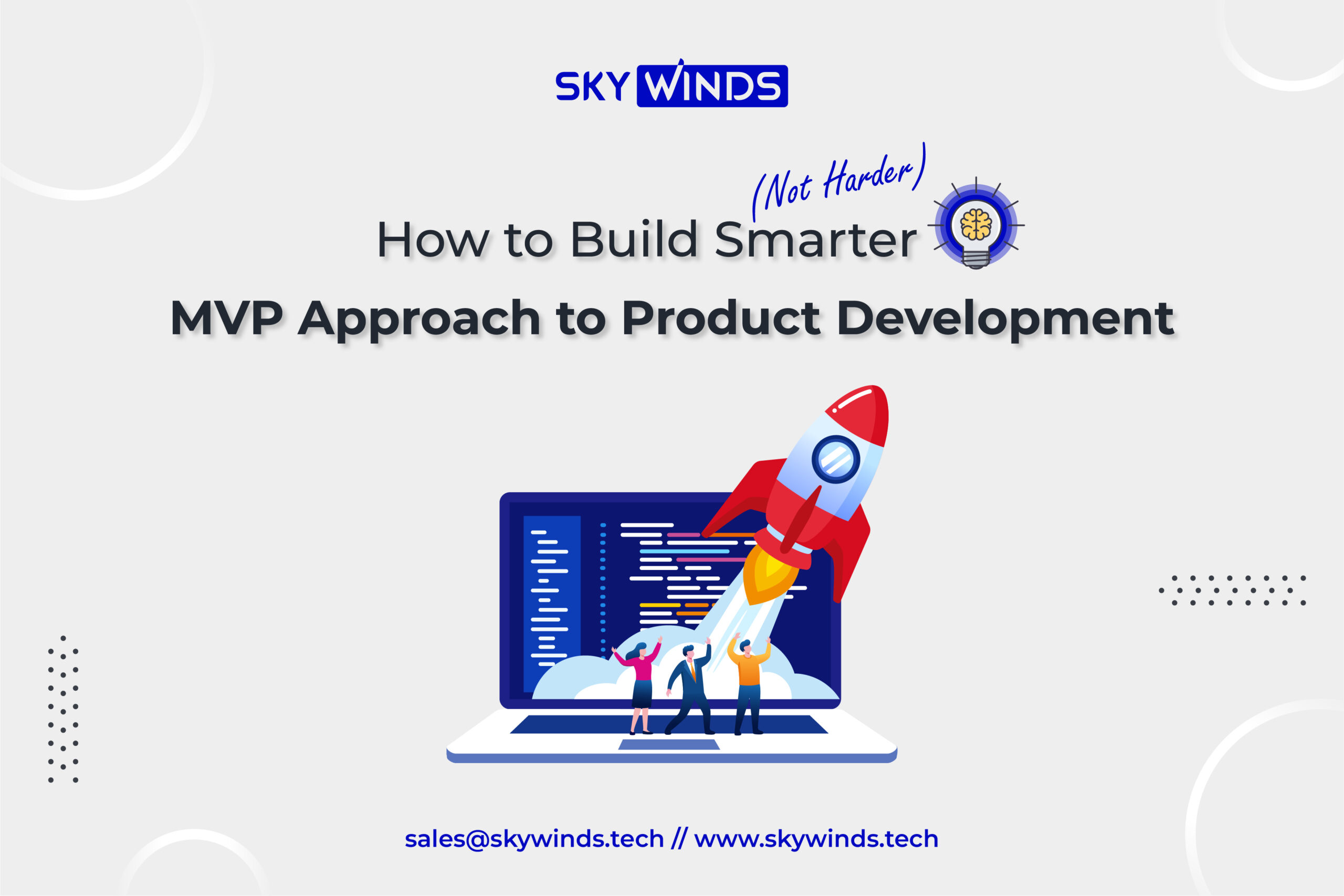 How to Build Smarter, Not Harder: MVP Approach to Product Development