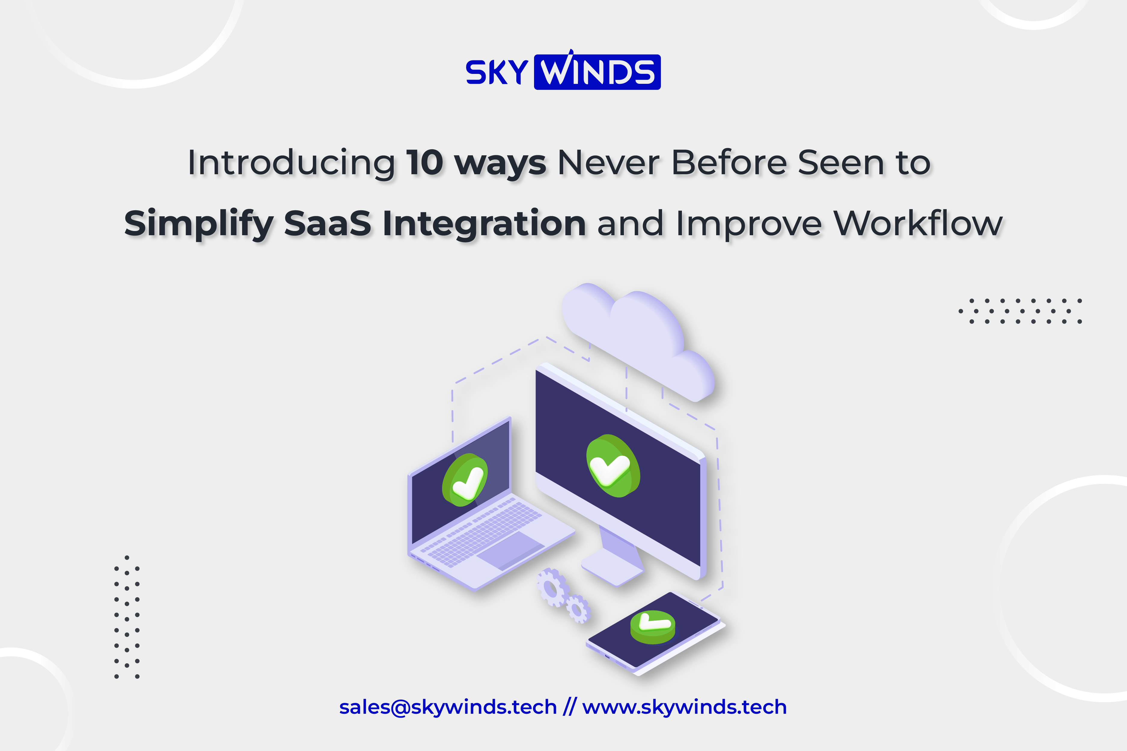 Introducing 10 ways Never Before Seen to Simplify SaaS Integration and Improve Workflow