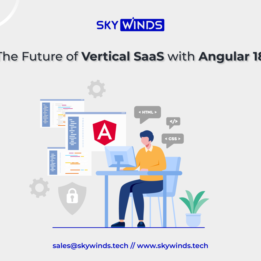 What is The Future of Vertical SaaS with Angular 18